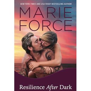 Force, Marie Resilience After Dark: A Gansett Island Novel (Gansett Island Series) Force, Marie Resilience After Dark: A Gansett Island Novel (Gansett Island Series)