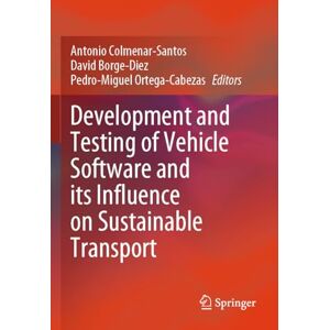Development and Testing of Vehicle Software and its Influence on Sustainable Transport Development and Testing of Vehicle Software and its Influence on Sustainable Transport