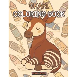 Books, Renko Okapi Coloring Book: A Captivating Coloring Adventure Stress Relief for All Ages with Beautiful Woodland Creatures & Nature-inspired Designs Books, Renko Okapi Coloring Book: A Captivating Coloring Adventure Stress Relief for All Ages with Beautiful Woodland Creatures & Nature-inspired Designs