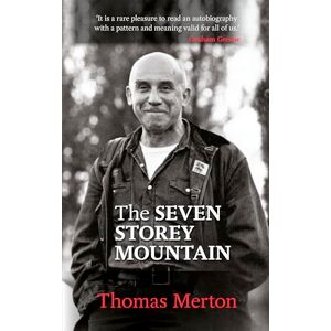 Merton, Thomas The Seven Storey Mountain Merton, Thomas The Seven Storey Mountain