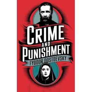 Dostoevsky, Fyodor Crime and Punishment: A New Translation Dostoevsky, Fyodor Crime and Punishment: A New Translation
