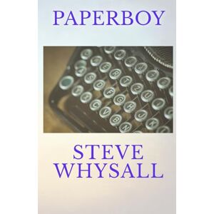 Whysall, Steve Paperboy Whysall, Steve Paperboy