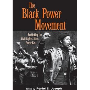 United The Black Power Movement: Rethinking the Civil Rights-Black Power Era United The Black Power Movement: Rethinking the Civil Rights-Black Power Era