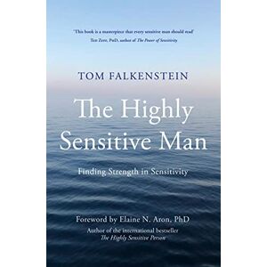 Falkenstein, Tom The Highly Sensitive Man Falkenstein, Tom The Highly Sensitive Man