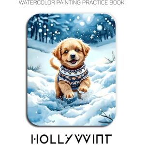 Jupiter, Rocky Watercolor Painting Practice Book: Hollywint: A Luminous Watercolor Celebration of the Holiday Season Jupiter, Rocky Watercolor Painting Practice Book: Hollywint: A Luminous Watercolor Celebration of the Holiday Season