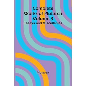 Plutarch The Churches of Paris, from Clovis to Charles X (Edition1): Essays and Miscellanies Plutarch The Churches of Paris, from Clovis to Charles X (Edition1): Essays and Miscellanies