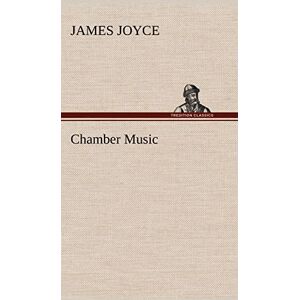 Joyce, James Chamber Music Joyce, James Chamber Music