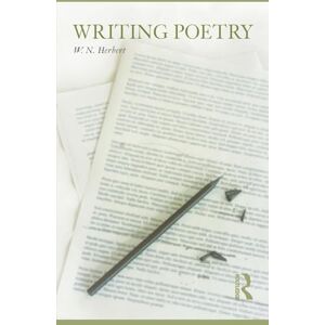 Herbert, W. N. Writing Poetry Herbert, W. N. Writing Poetry
