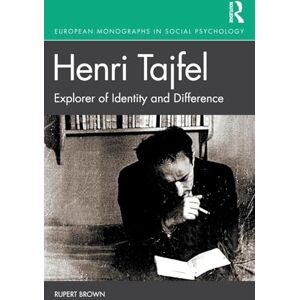 Brown, Rupert Henri Tajfel: Explorer of Identity and Difference: Explorer of Identity and Difference (European Monographs in Social Psychology) Brown, Rupert Henri Tajfel: Explorer of Identity and Difference: Explorer of Identity and Difference (European Monographs in Social Psychology)