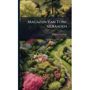 Laar, Gijsbert Van Magazijn Van Tuin-sieraaden Laar, Gijsbert Van Magazijn Van Tuin-sieraaden