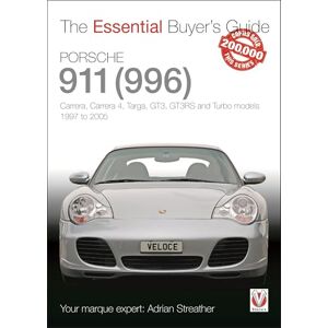 Streather, Adrian Porsche 911 (996): Carrera, Carrera 4, Targa, GT3, GT3RS and Turbo models 1997 to 2005 (Essential Buyer's Guide) Streather, Adrian Porsche 911 (996): Carrera, Carrera 4, Targa, GT3, GT3RS and Turbo models 1997 to 2005 (Essential Buyer's Guide)