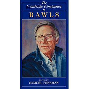 The Cambridge Companion to Rawls (Cambridge Companions to Philosophy) The Cambridge Companion to Rawls (Cambridge Companions to Philosophy)