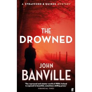 Banville, John The drowned: by John Banville (St. John Strafford, 4) Banville, John The drowned: by John Banville (St. John Strafford, 4)