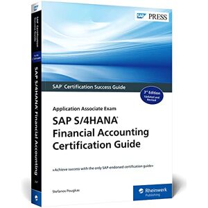 Stefanos Pougkas (author) SAP S/4HANA Financial Accounting Certification Guide: Application Associate Exam Stefanos Pougkas (author) SAP S/4HANA Financial Accounting Certification Guide: Application Associate Exam