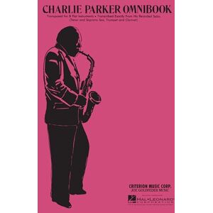 Charlie Parker – Omnibook for B-Flat Instruments 60 Jazz Solos for Saxophone and Trumpet Bebop Improvisation Study Book Sheet Music Collection ... and Music Students (Jazz Transcriptions) Charlie Parker – Omnibook for B-Flat Instruments 60 Jazz Solos for Saxophone and Trumpet Bebop Improvisation Study Book Sheet Music Collection ... and Music Students (Jazz Transcriptions)