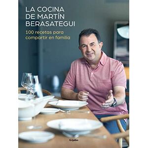 Berasategui, Martin La cocina de Martín Berasategui / Martín Berasategui's Kitchen: 100 recetas para compartir en familia/ 100 Recipes to Share with your Family (Cocina de autor) Berasategui, Martin La cocina de Martín Berasategui / Martín Berasategui's Kitchen: 100 recetas para compartir en familia/ 100 Recipes to Share with your Family (Cocina de autor)
