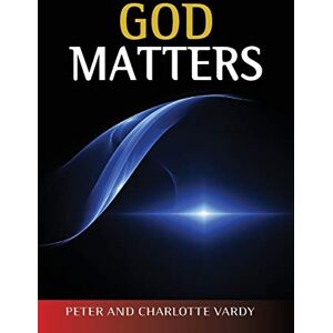 Vardy, Peter God Matters Vardy, Peter God Matters