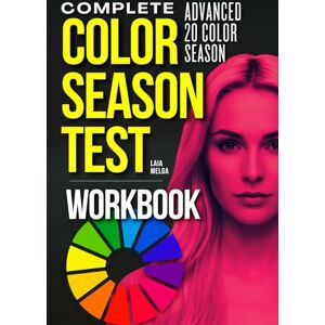 Melga, Laia Color Season Test: Complete Seasonal Color Analysis Test: (What is my Color Season?) Melga, Laia Color Season Test: Complete Seasonal Color Analysis Test: (What is my Color Season?)