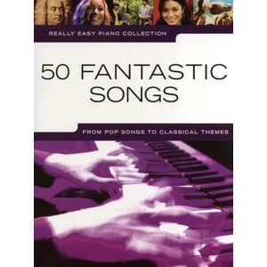 Various Really Easy Piano 50 Fantastic Songs Pf Various Really Easy Piano 50 Fantastic Songs Pf