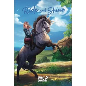 Entertainment, Star Stable Ride and Shine: An Inspirational Journal For Horse Lovers Lined Notebook, 6 x 9 in, 144 pages Entertainment, Star Stable Ride and Shine: An Inspirational Journal For Horse Lovers Lined Notebook, 6 x 9 in, 144 pages