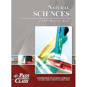 Passyourclass Natural Sciences CLEP Practice Tests Passyourclass Natural Sciences CLEP Practice Tests