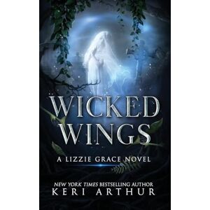 Arthur, Keri Wicked Wings Arthur, Keri Wicked Wings
