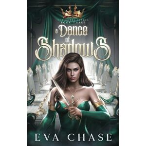 Chase, Eva A Dance of Shadows: 3 (The Royal Spares) Chase, Eva A Dance of Shadows: 3 (The Royal Spares)