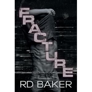 Baker, Rd Fracture Baker, Rd Fracture