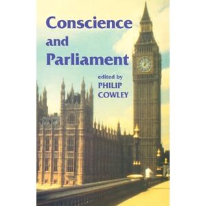 Philosophy Conscience and Parliament (Library of Legislative Studies (Paperback)) Philosophy Conscience and Parliament (Library of Legislative Studies (Paperback))