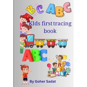 Ibrahim, Mr Muhammad ABC Tracing Book for Kids Ages 3-5: Fun Dotted Letters and Alphabet Practice Workbook: Alphabet Practice Workbook for Kids: Learn A to Z Letters with Dotted Lines and Words Ibrahim, Mr Muhammad ABC Tracing Book for Kids Ages 3-5: Fun Dotted Letters and Alphabet Practice Workbook: Alphabet Practice Workbook for Kids: Learn A to Z Letters with Dotted Lines and Words