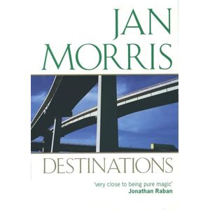 Morris, Jan Destinations: Essays from Rolling Stone: 677 (Galaxy Books) Morris, Jan Destinations: Essays from Rolling Stone: 677 (Galaxy Books)