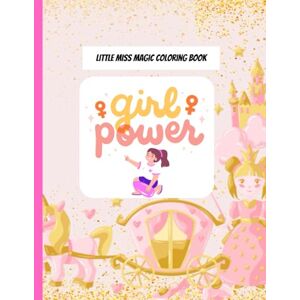 Tolete, Lyka Mae Little Miss Magic Coloring book: A pretty girls coloring book with the little girl and star design Tolete, Lyka Mae Little Miss Magic Coloring book: A pretty girls coloring book with the little girl and star design