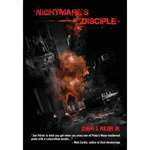 Pulver Sr., Joseph S. Nightmare's Disciple: A Lovecraftian Crime Novel Pulver Sr., Joseph S. Nightmare's Disciple: A Lovecraftian Crime Novel