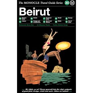gestalten Beirut: The Monocle Travel Guide Series (Monocle Travel Guide, 30) gestalten Beirut: The Monocle Travel Guide Series (Monocle Travel Guide, 30)