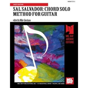 Sal Salvador: Chord Solo Method for Guitar Sal Salvador: Chord Solo Method for Guitar