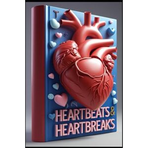 Abdo, Saad Heartbeats & Heartbreaks: The Heart's Silent Signals, Unraveling the Veins' Mysteries, A Ticking Time Bomb, The Pulse of Prevention, The Anatomy of Risk, Embracing a New Tomorrow, Flow of Treatment Abdo, Saad Heartbeats & Heartbreaks: The Heart's Silent Signals, Unraveling the Veins' Mysteries, A Ticking Time Bomb, The Pulse of Prevention, The Anatomy of Risk, Embracing a New Tomorrow, Flow of Treatment