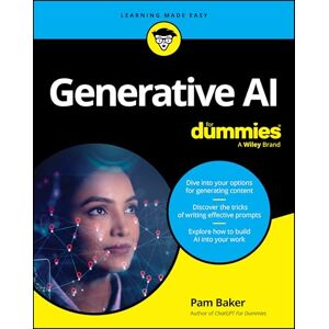 Baker, Pam Generative AI For Dummies (For Dummies (Business & Personal Finance)) Baker, Pam Generative AI For Dummies (For Dummies (Business & Personal Finance))