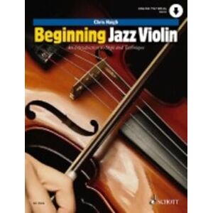 Chris Haigh Beginning Jazz Violin An Introduction to Style and Technique Violin Sheet music with Online Audio (ED13906) Chris Haigh Beginning Jazz Violin An Introduction to Style and Technique Violin Sheet music with Online Audio (ED13906)