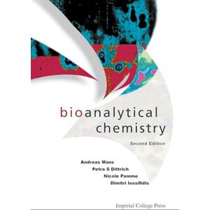 Manz, Andreas Bioanalytical Chemistry (2Nd Edition) Manz, Andreas Bioanalytical Chemistry (2Nd Edition)