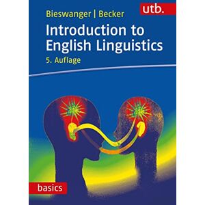 Bieswanger, Markus Introduction to English Linguistics Bieswanger, Markus Introduction to English Linguistics