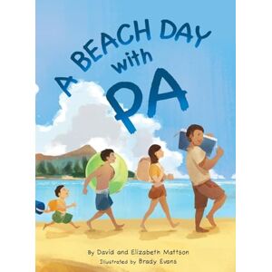 Mattson, David And Elizabeth A Beach Day with Pa Mattson, David And Elizabeth A Beach Day with Pa