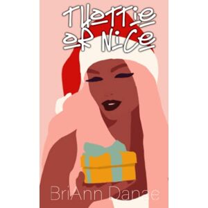 Danae, BriAnn Thottie Or Nice (Erotic Love Language) Danae, BriAnn Thottie Or Nice (Erotic Love Language)