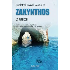trek, Ruble Rubletrek travel guide to zakynthos, Greece: Experience stunning beaches, iconic islands, and authentic local cuisine like a local (Pocket travel guide to Greece!) trek, Ruble Rubletrek travel guide to zakynthos, Greece: Experience stunning beaches, iconic islands, and authentic local cuisine like a local (Pocket travel guide to Greece!)