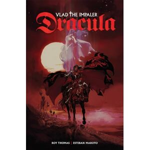 Roy Thomas Dracula: Vlad the Impaler Roy Thomas Dracula: Vlad the Impaler