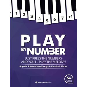 Sendecki, Luke Play by Number. Popular International Songs & Classical Pieces + videos: Just press the numbers and you'll play the melody! Sendecki, Luke Play by Number. Popular International Songs & Classical Pieces + videos: Just press the numbers and you'll play the melody!