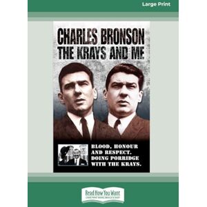 Charles Bronson : The Krays and Me Charles Bronson : The Krays and Me