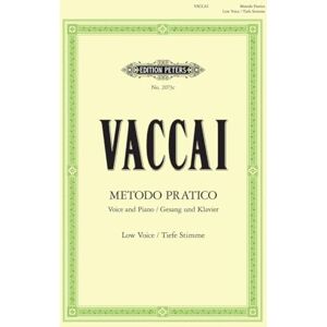 Nicola Vaccai Metodo Pratico di Canto Italiano: Practical Method for Low Voice and Piano: Tiefe Singstimme / (für Gesang und Klavier) Nicola Vaccai Metodo Pratico di Canto Italiano: Practical Method for Low Voice and Piano: Tiefe Singstimme / (für Gesang und Klavier)