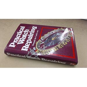 Donald De Carle Practical Watch Repairing Donald De Carle Practical Watch Repairing