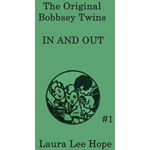 Lee The Bobbsey Twins In and Out Lee The Bobbsey Twins In and Out