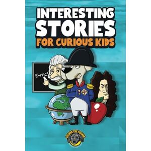 The Pooper, Cooper Interesting Stories for Curious Kids: An Amazing Collection of Unbelievable, Funny, and True Stories from Around the World! The Pooper, Cooper Interesting Stories for Curious Kids: An Amazing Collection of Unbelievable, Funny, and True Stories from Around the World!